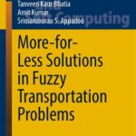 خرید و دانلود نسخه کامل کتاب More-for-Less Solutions in Fuzzy Transportation Problems