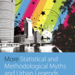 خرید و دانلود نسخه کامل کتاب More Statistical and Methodological Myths and Urban Legends