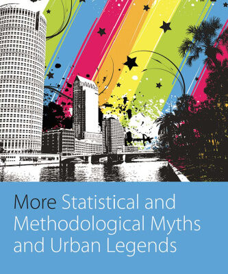 خرید و دانلود نسخه کامل کتاب More Statistical and Methodological Myths and Urban Legends