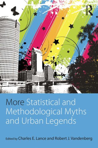 خرید و دانلود نسخه کامل کتاب More Statistical and Methodological Myths and Urban Legends_68b21cecb7f23.jpeg خرید و دانلود نسخه کامل کتاب More Statistical and Methodological Myths and Urban Legends