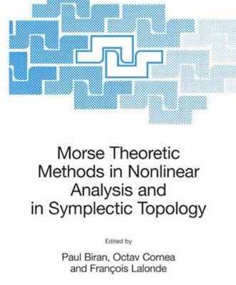 خرید و دانلود نسخه کامل کتاب Morse Theoretic Methods in Nonlinear Analysis and in Symplectic Topolgy