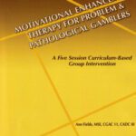 خرید و دانلود نسخه کامل کتاب Motivational Enhancement Therapy For Problem & Pathological Gamblers: A Five Session Curriculum-Based Group Intervention