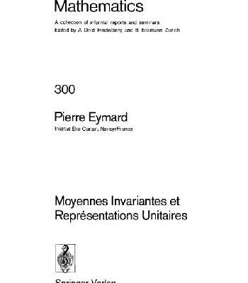 خرید و دانلود نسخه کامل کتاب Moyennes Invariantes et Representations Unitaires