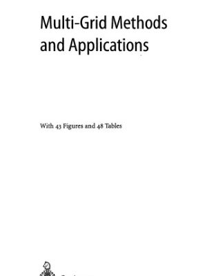 خرید و دانلود نسخه کامل کتاب Multi-Grid Methods and Applications (Springer Series in Computational Mathematics)