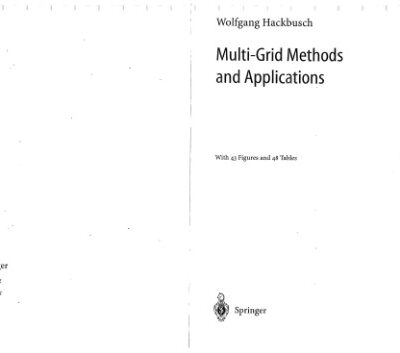 خرید و دانلود نسخه کامل کتاب Multi-Grid Methods and Applications (Springer Series in Computational Mathematics)