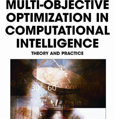 خرید و دانلود نسخه کامل کتاب Multi-objective optimization in computational intelligence: theory and practice