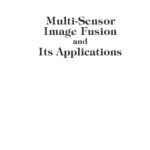 خرید و دانلود نسخه کامل کتاب Multi-sensor image fusion and its applications