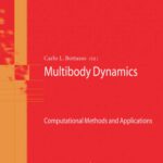 خرید و دانلود نسخه کامل کتاب Multibody Dynamics: Computational Methods and Applications (Computational Methods in Applied Sciences)