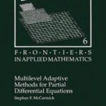 خرید و دانلود نسخه کامل کتاب Multilevel adaptive methods for partial differential equations