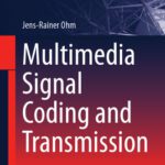 خرید و دانلود نسخه کامل کتاب Multimedia Signal Coding and Transmission