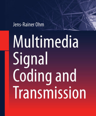 خرید و دانلود نسخه کامل کتاب Multimedia Signal Coding and Transmission