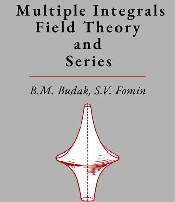 خرید و دانلود نسخه کامل کتاب Multiple Integrals, Field Theory and Series