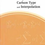 خرید و دانلود نسخه کامل کتاب Multiplicative inequalities of Carlson type and interpolation