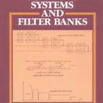 خرید و دانلود نسخه کامل کتاب Multirate systems and filter banks