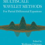 خرید و دانلود نسخه کامل کتاب Multiscale Wavelet Methods for Partial Differential Equations