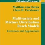 خرید و دانلود نسخه کامل کتاب Multivariate and Mixture Distribution Rasch Models: Extensions and Applications