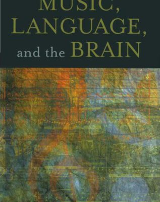 خرید و دانلود نسخه کامل کتاب Music, Language, and the Brain