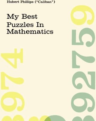 خرید و دانلود نسخه کامل کتاب My Best Puzzles in Mathematics