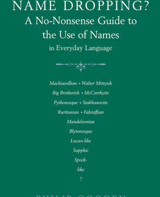 خرید و دانلود نسخه کامل کتاب Name Dropping: A No-nonsense Guide to the Use of Names in Everyday Language