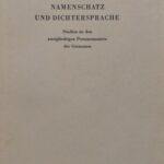 خرید و دانلود نسخه کامل کتاب Namenschatz und Dichtersprache: Studien zu den zweigliedrigen Personennamen der Germanen