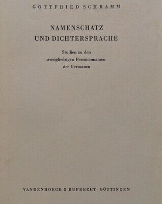 خرید و دانلود نسخه کامل کتاب Namenschatz und Dichtersprache: Studien zu den zweigliedrigen Personennamen der Germanen