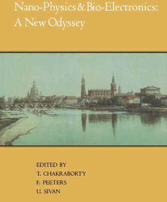 خرید و دانلود نسخه کامل کتاب Nano-Physics & Bio-Electronics: A New Odyssey