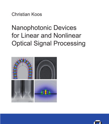 خرید و دانلود نسخه کامل کتاب Nanophotonic Devices for Linear and Nonlinear Optical Signal Processing