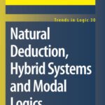 خرید و دانلود نسخه کامل کتاب Natural Deduction, Hybrid Systems and Modal Logics