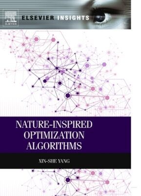 خرید و دانلود نسخه کامل کتاب Nature-Inspired Optimization Algorithms