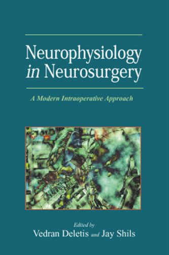 خرید و دانلود نسخه کامل کتاب Neurophysiology in Neurosurgery: A Modern Intraoperative Approach_68b328e61fecd.jpeg خرید و دانلود نسخه کامل کتاب Neurophysiology in Neurosurgery: A Modern Intraoperative Approach
