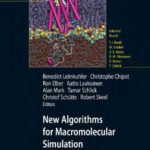 خرید و دانلود نسخه کامل کتاب New Algorithms for Macromolecular Simulation