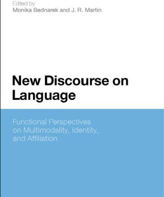 خرید و دانلود نسخه کامل کتاب New Discourse on Language: Functional Perspectives on Multimodality, Identity, and Affiliation