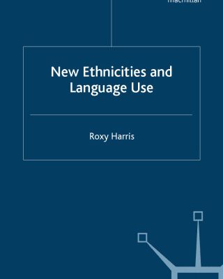 خرید و دانلود نسخه کامل کتاب New Ethnicities and Language Use (Language and Globalization)