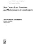 خرید و دانلود نسخه کامل کتاب New generalized functions and multiplication of distributions