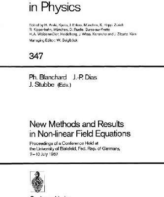 خرید و دانلود نسخه کامل کتاب New Methods and Results in Non-linear Field Equations