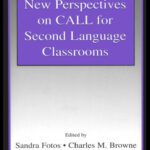 خرید و دانلود نسخه کامل کتاب New Perspectives on Call for Second Language Classrooms (ESL and Applied Linguistics Professional Series) (Esl and Applied Linguistics Professional Series)