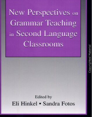 خرید و دانلود نسخه کامل کتاب New Perspectives on Grammar Teaching in Second Language Classrooms (ESL and Applied Linguistics Professional Series)