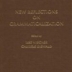 خرید و دانلود نسخه کامل کتاب New Reflections on Grammaticalization