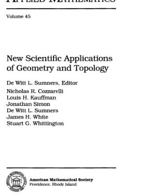 خرید و دانلود نسخه کامل کتاب New Scientific Applications of Geometry and Topology (Proceedings of Symposia in Applied Mathematics, V. 45)