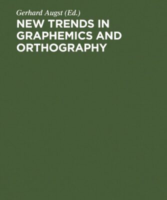 خرید و دانلود نسخه کامل کتاب New trends in graphemics and orthography
