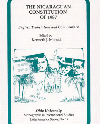 خرید و دانلود نسخه کامل کتاب Nicaraguan Constitution Of 1987: English Translation and Commentary (Ohio RIS Latin America Series)