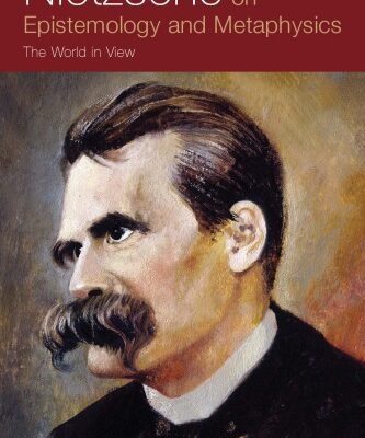 خرید و دانلود نسخه کامل کتاب Nietzsche on Epistemology and Metaphysics
