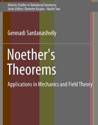 خرید و دانلود نسخه کامل کتاب Noether’s Theorems. Applications in Mechanics and Field Theory