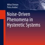 خرید و دانلود نسخه کامل کتاب Noise-Driven Phenomena in Hysteretic Systems