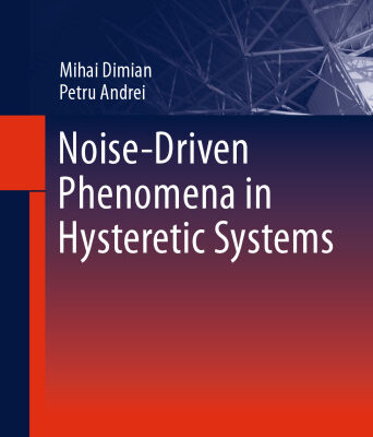 خرید و دانلود نسخه کامل کتاب Noise-Driven Phenomena in Hysteretic Systems