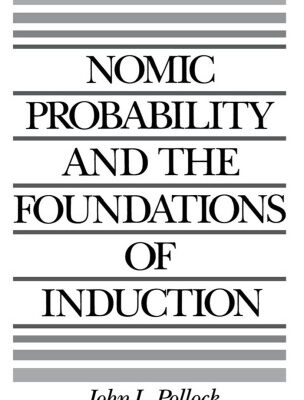 خرید و دانلود نسخه کامل کتاب Nomic Probability and the Foundations of Induction