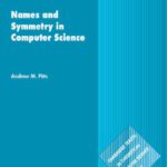 خرید و دانلود نسخه کامل کتاب Nominal Sets: Names and Symmetry in Computer Science