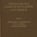 خرید و دانلود نسخه کامل کتاب Non-canonical Marking of Subjects and Objects