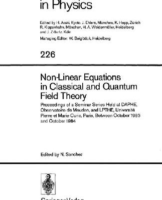 خرید و دانلود نسخه کامل کتاب Non-linear equations in classical and quantum field theory