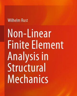 خرید و دانلود نسخه کامل کتاب Non-Linear Finite Element Analysis in Structural Mechanics